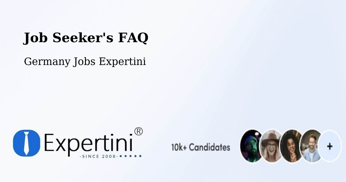Job Seeker FAQ – Weener - Germany Jobs Expertini